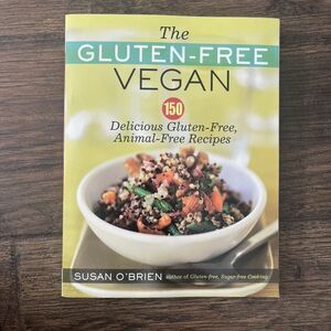 The Gluten Free Vegan Cookbook by Susan O’Brien 9781600940323